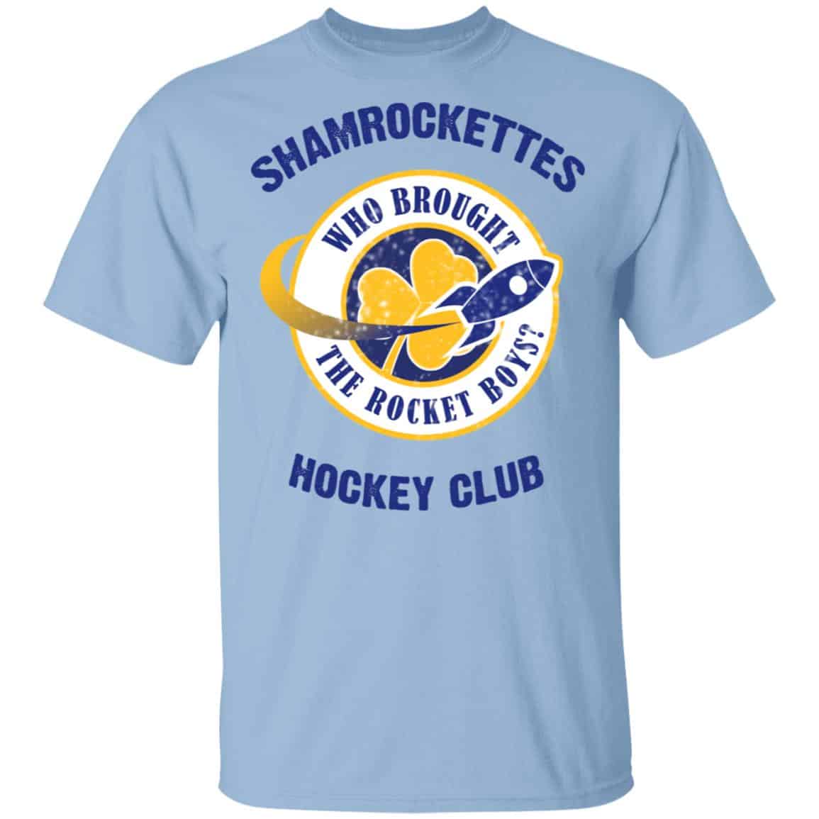 Shamrock Ettes Hockey Club Who Brought The Rocket Boys Shirt, Hoodie, Tank