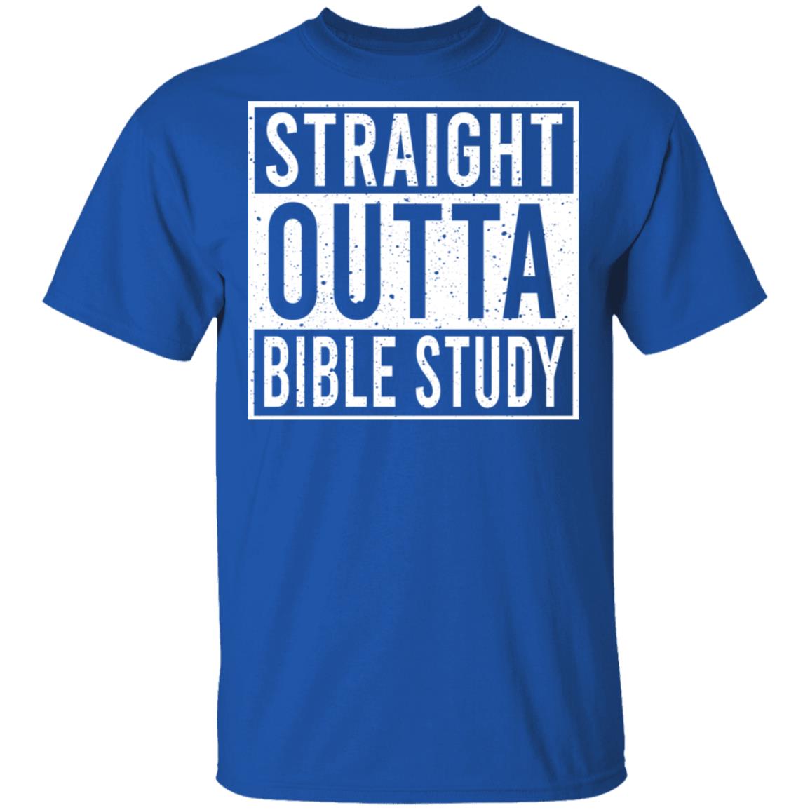 Straight Outta Bible Study Shirt, Hoodie, Tank