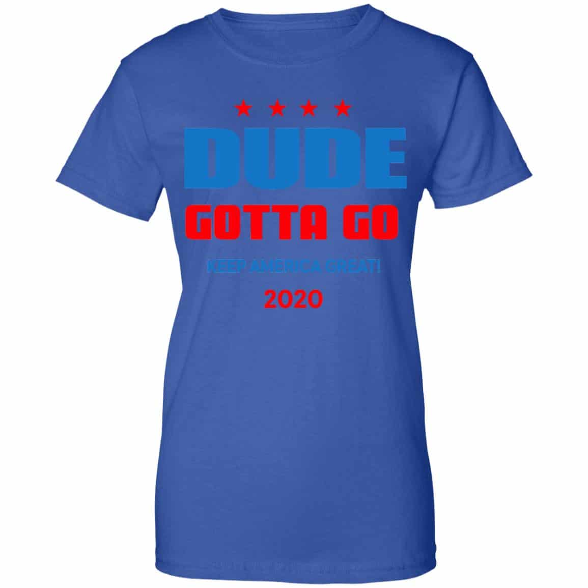 Dude Gotta Go Keep America Great 2020 Shirt, Hoodie, Tank