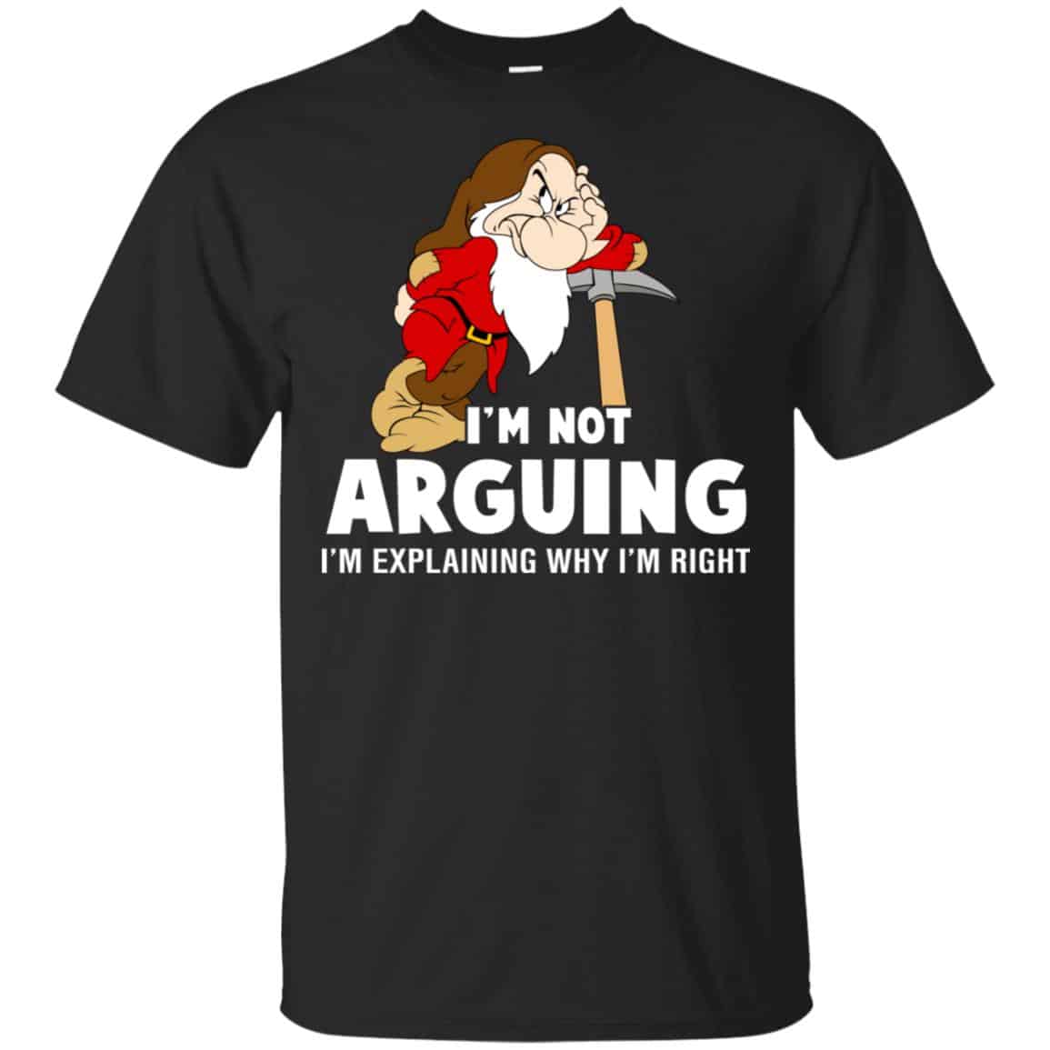 I’m Not Arguing, I’m Explaining Why I’m Right Shirt, Hoodie, Tank