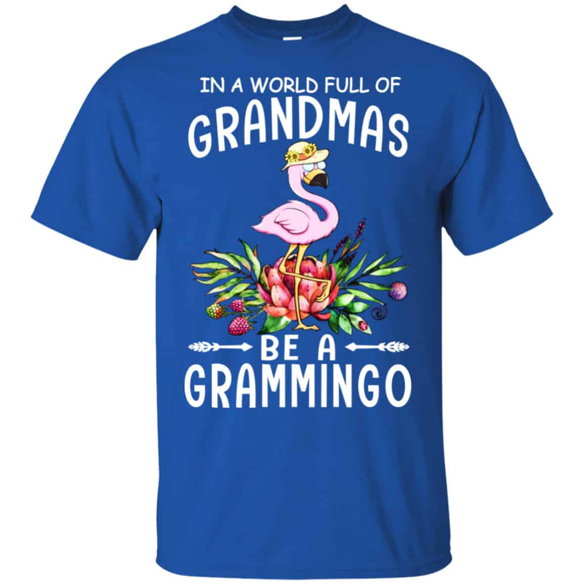 In A World Full Of Grandmas Be A Grammingo Shirt, Hoodie, Tank