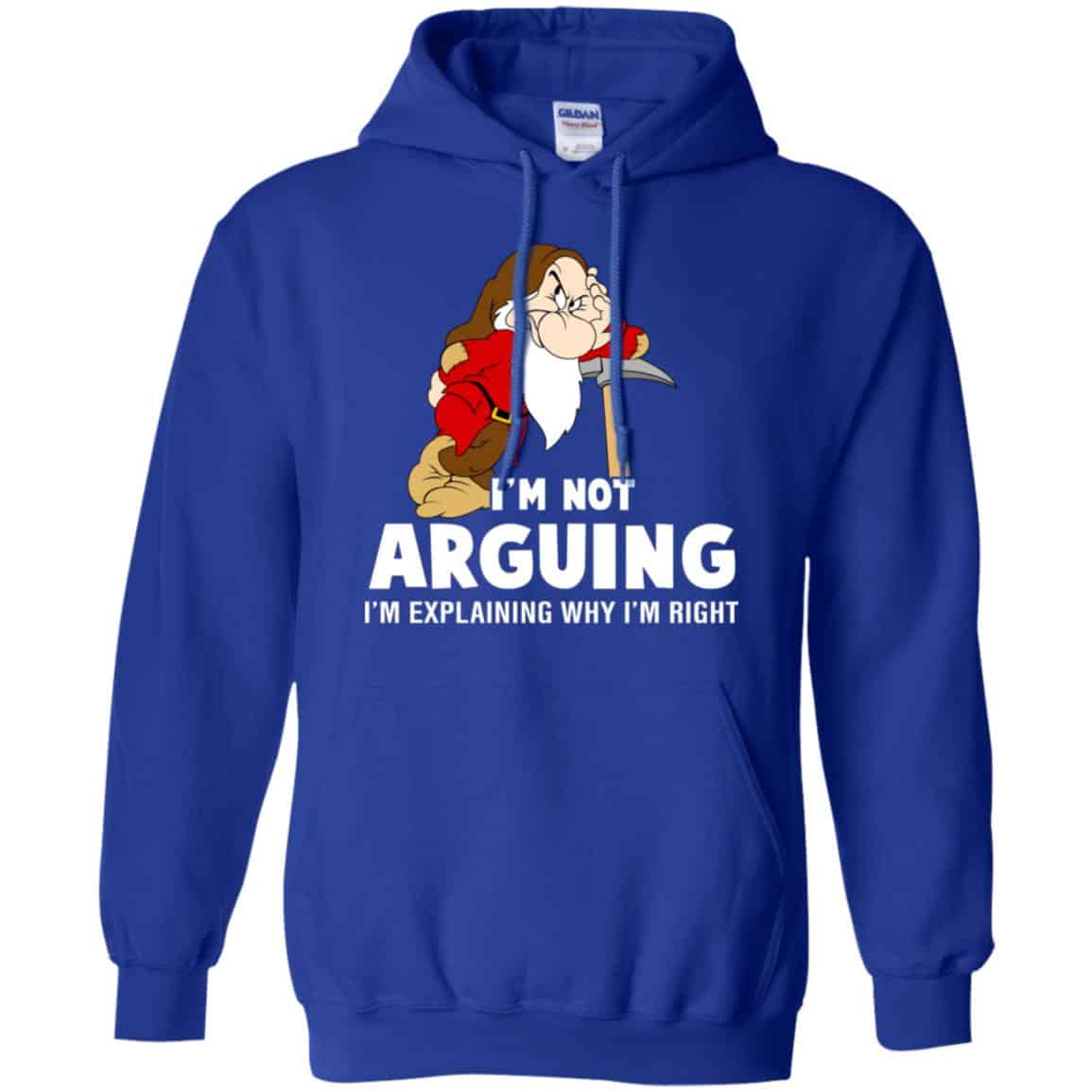 I’m Not Arguing, I’m Explaining Why I’m Right Shirt, Hoodie, Tank