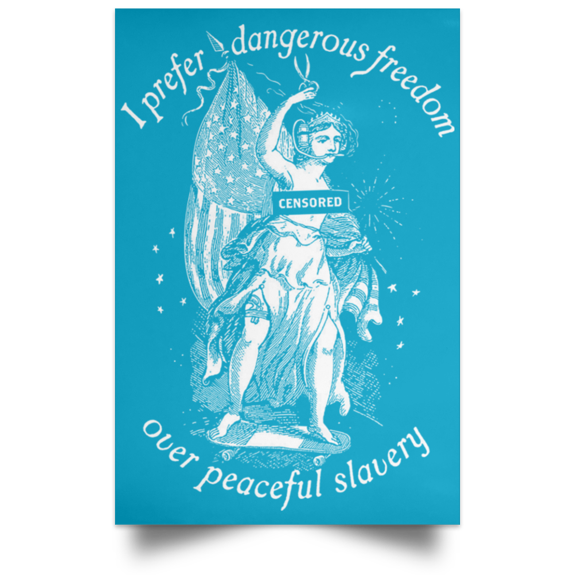 I Prefer Dangerous Freedom Thomas Jefferson Poster