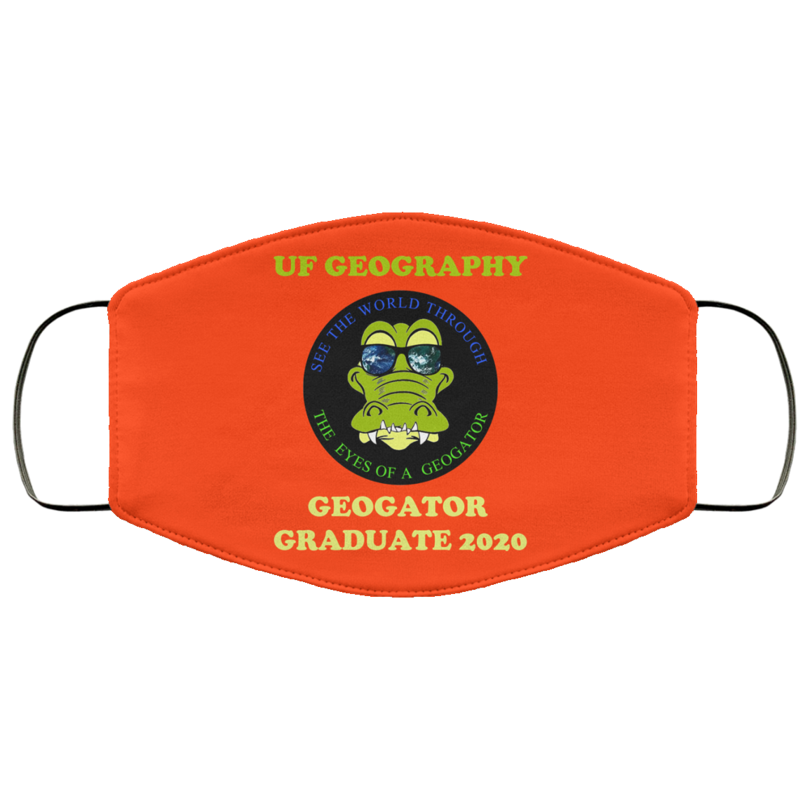 The UF Geography Seniors Geogator Graduate 2020 Face Mask