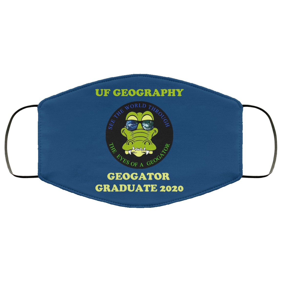 The UF Geography Seniors Geogator Graduate 2020 Face Mask