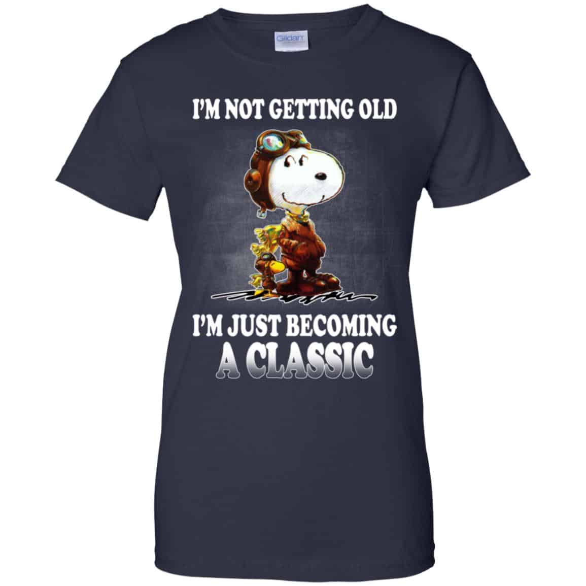 I’m Not Getting Old I’m Just Becoming A Classic Shirt, Hoodie, Tank