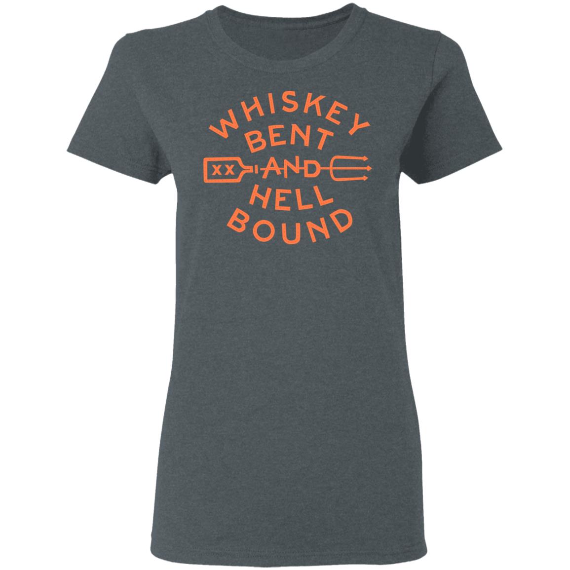 Whiskey Bent And Hell Bound Shirt, Hoodie, Tank