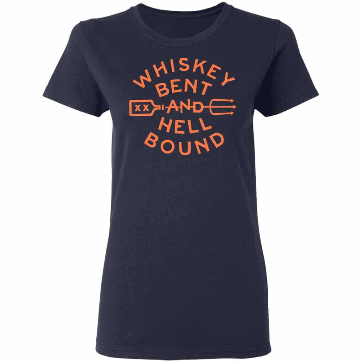 Whiskey Bent And Hell Bound Shirt, Hoodie, Tank