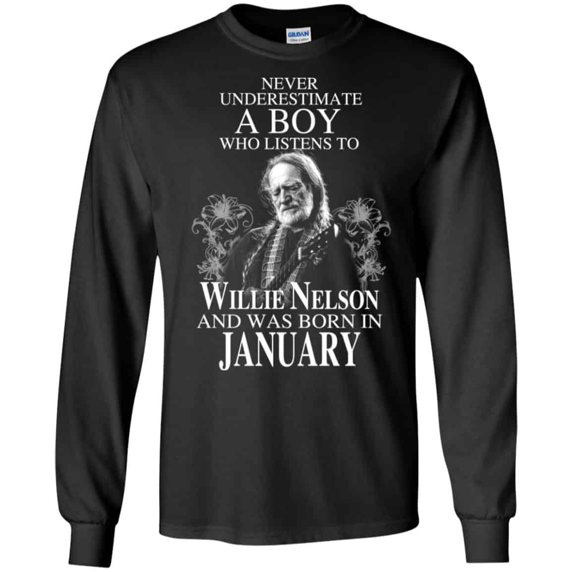 A Boy Who Listens To Willie Nelson And Was Born In January T-Shirts, Hoodie, Tank