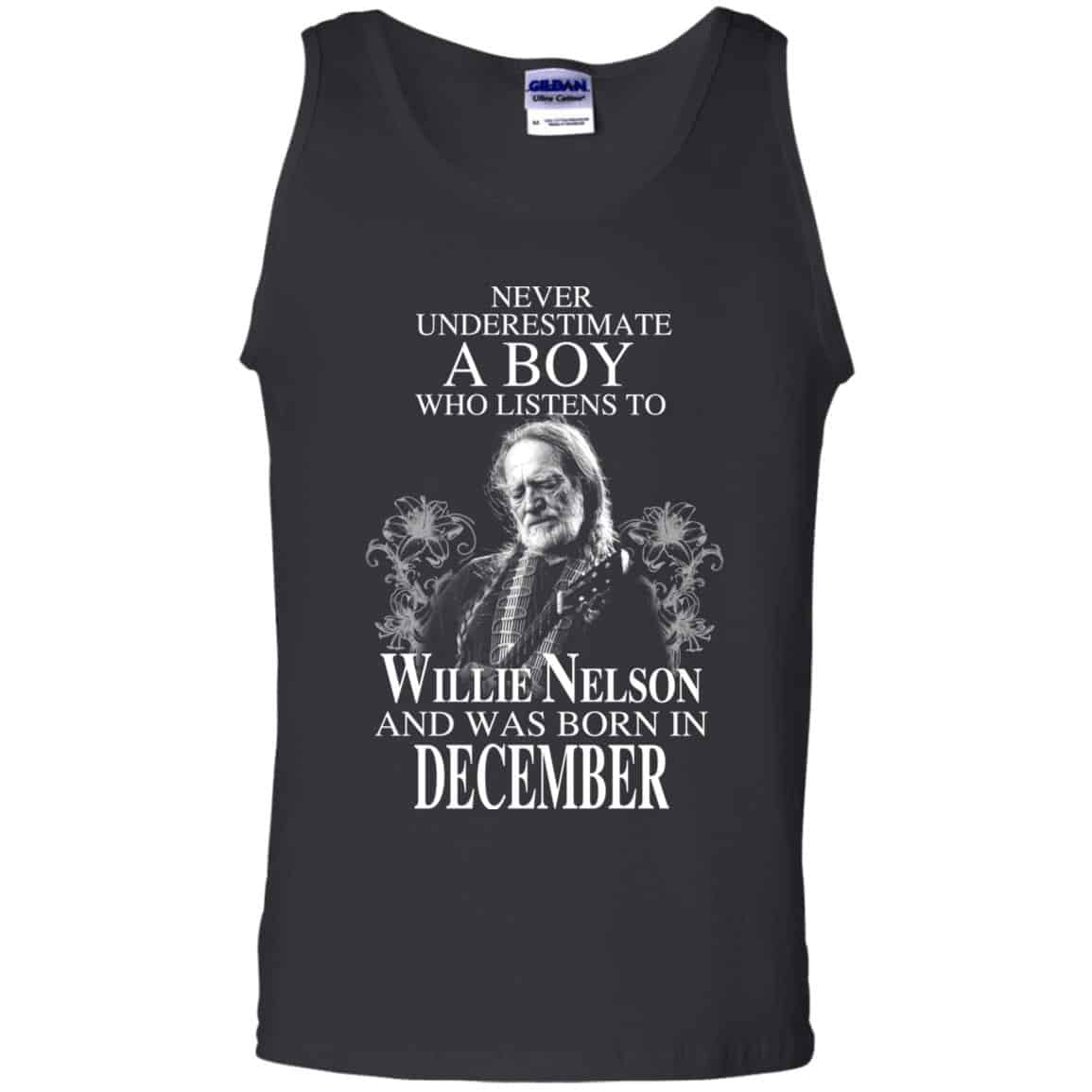A Boy Who Listens To Willie Nelson And Was Born In December T-Shirts, Hoodie, Tank