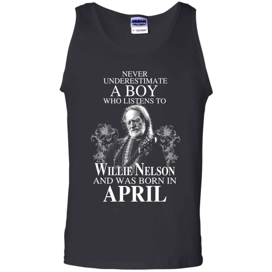 A Boy Who Listens To Willie Nelson And Was Born In April T-Shirts, Hoodie, Tank