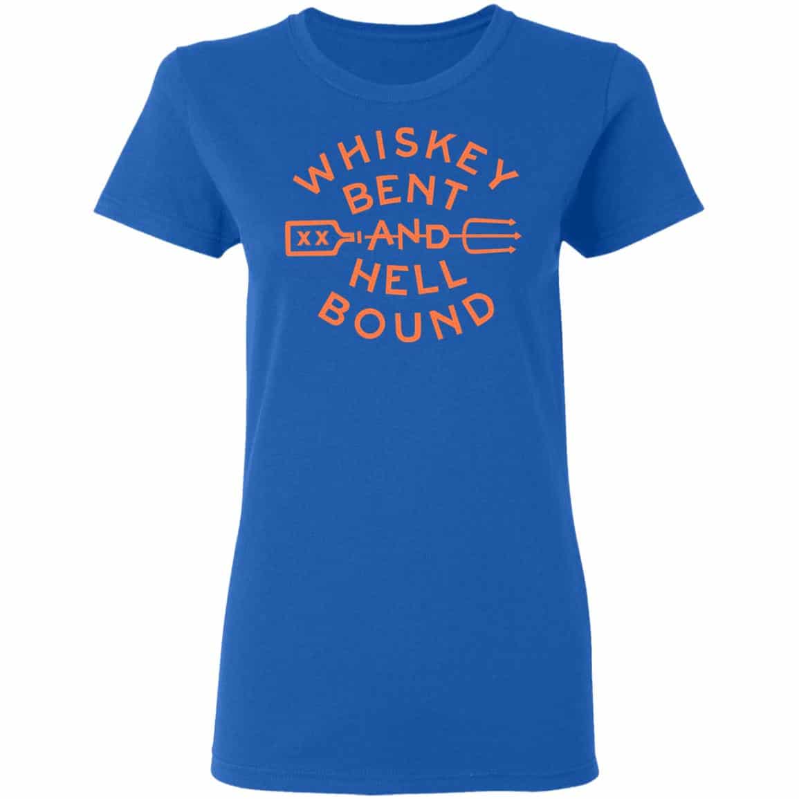 Whiskey Bent And Hell Bound Shirt, Hoodie, Tank