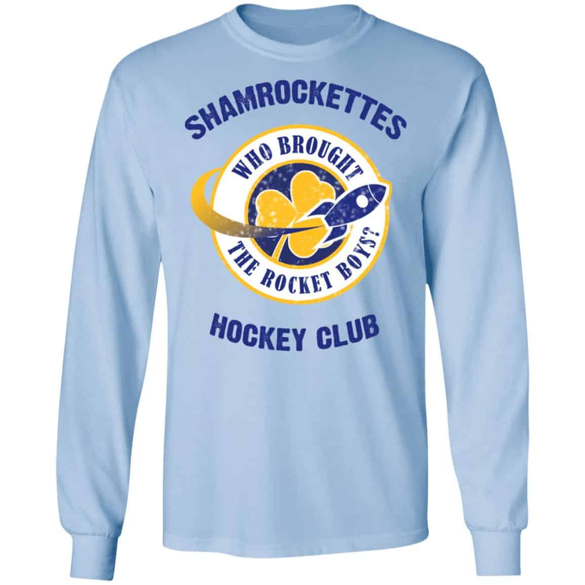 Shamrock Ettes Hockey Club Who Brought The Rocket Boys Shirt, Hoodie, Tank