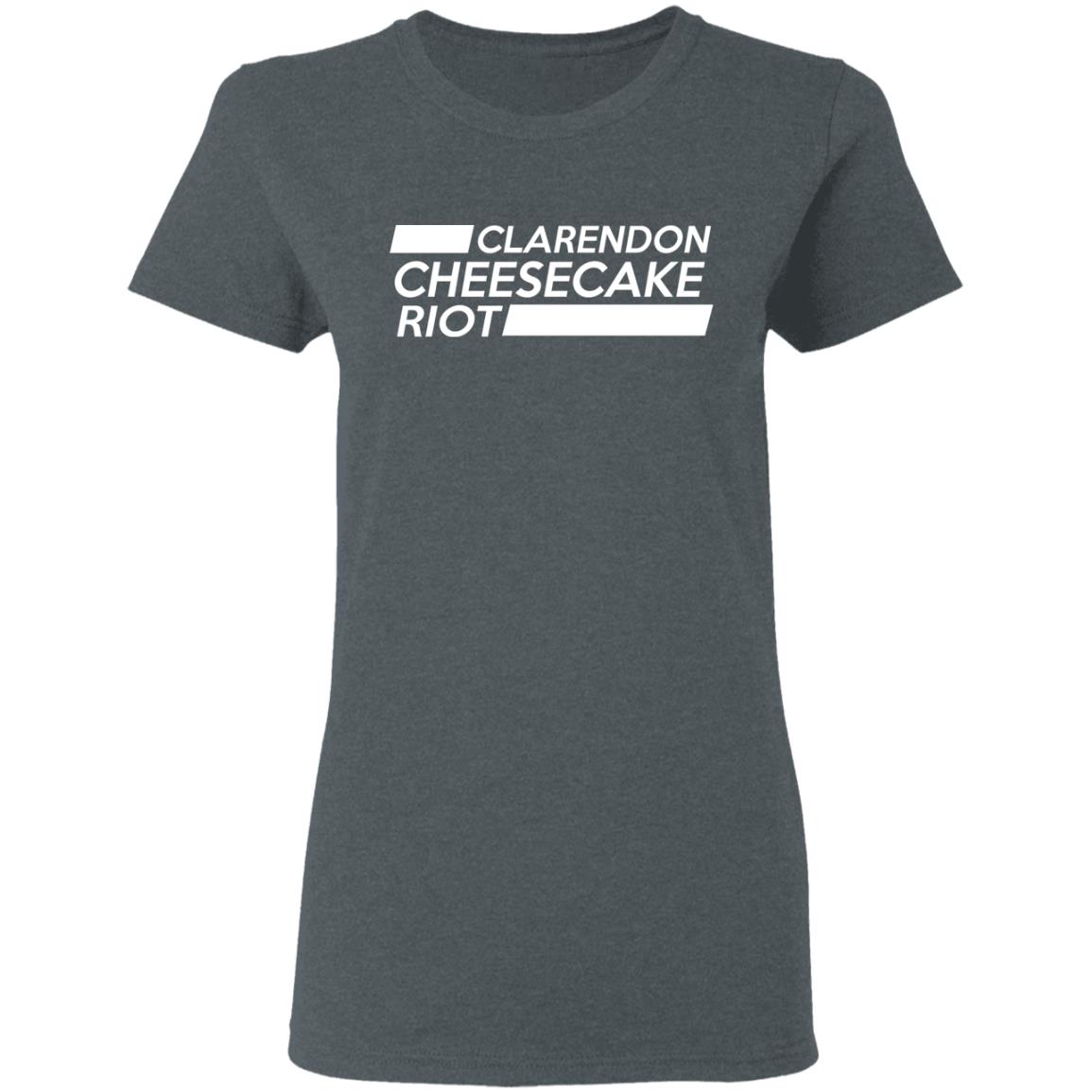 Clarendon Cheesecake Riot Shirt, Hoodie, Tank