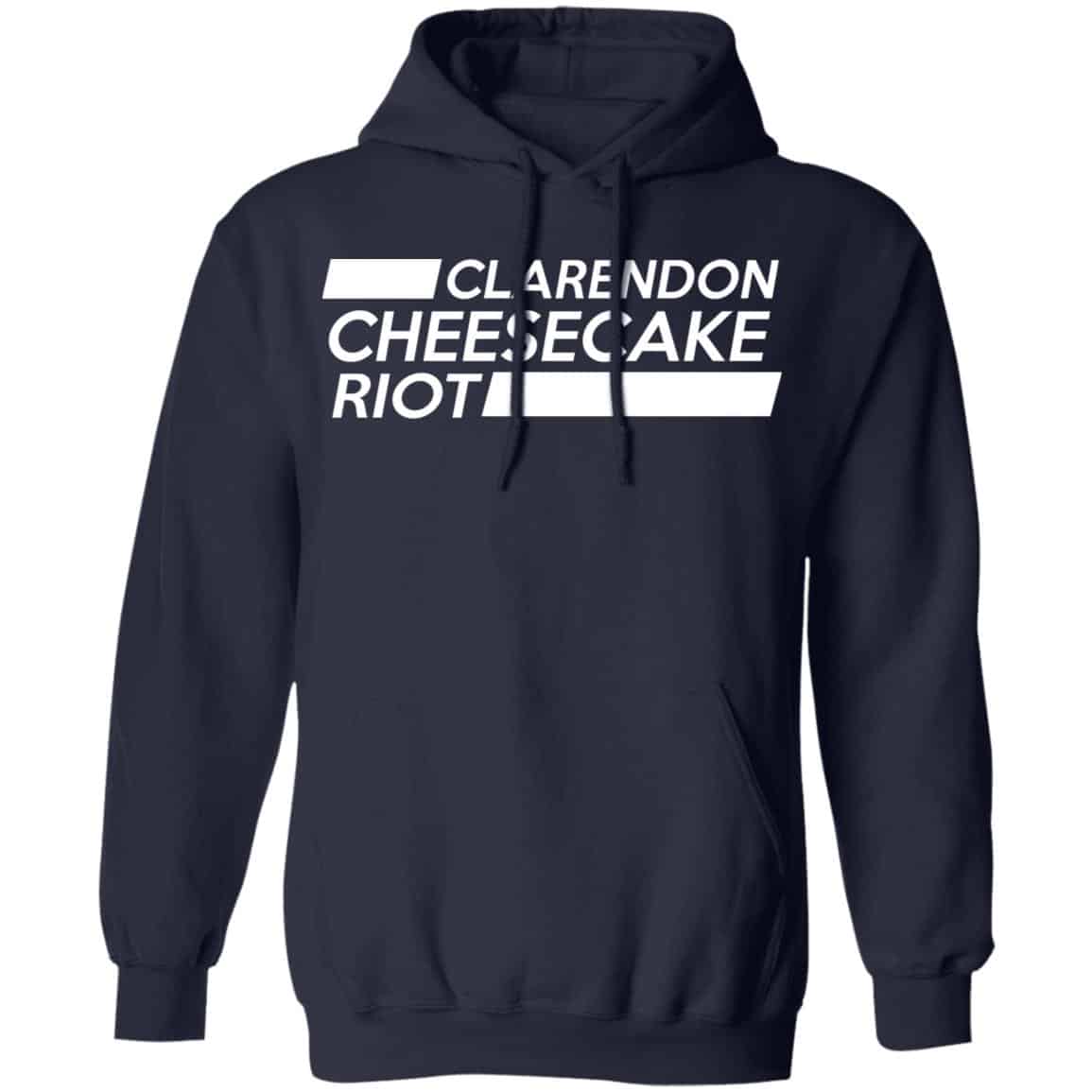 Clarendon Cheesecake Riot Shirt, Hoodie, Tank