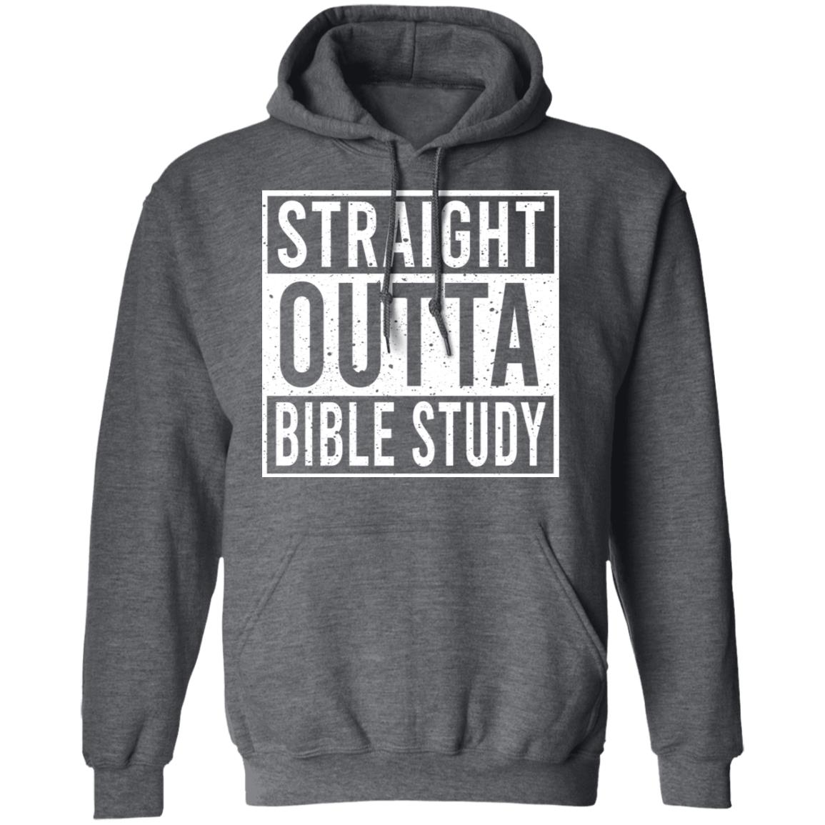 Straight Outta Bible Study Shirt, Hoodie, Tank