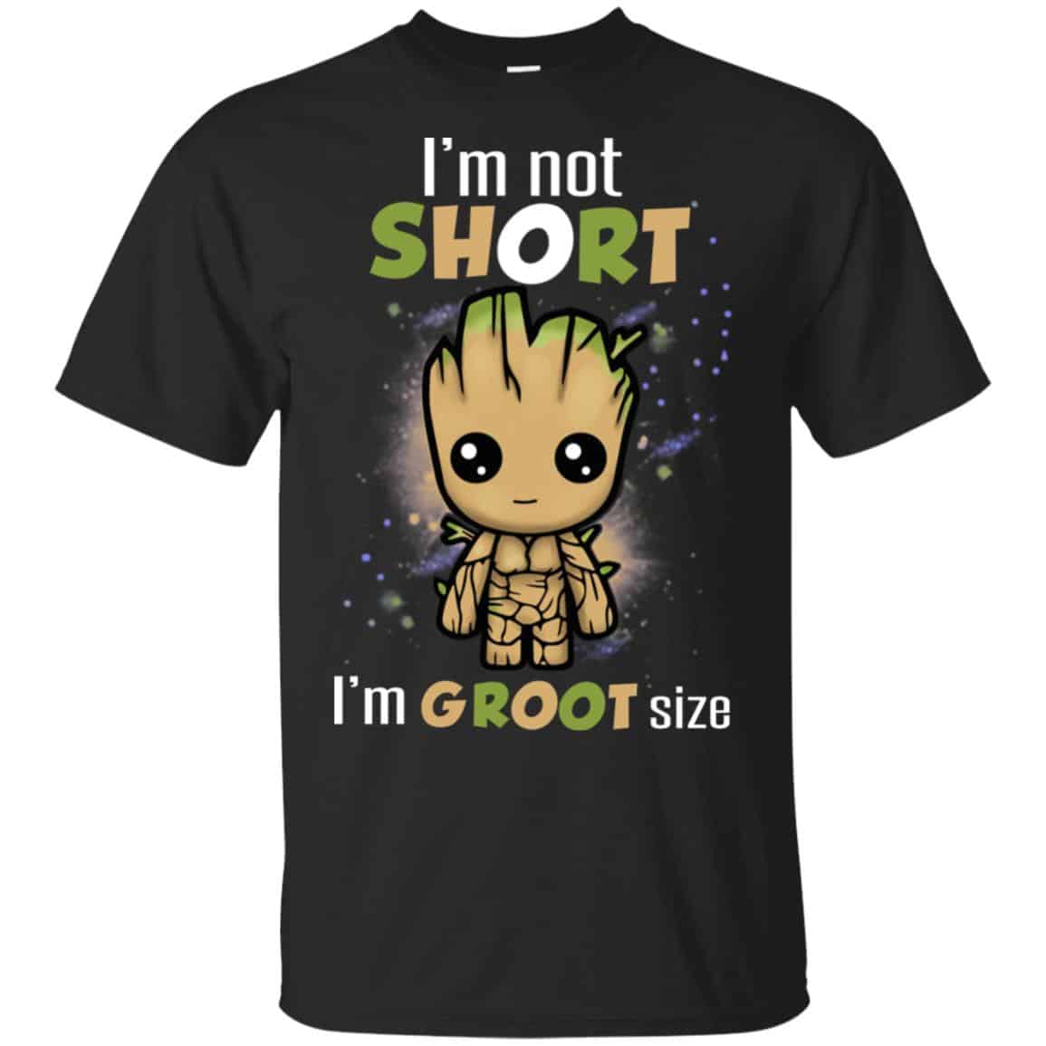 I’m Not Short I’m Groot Size Shirt, Hoodie, Tank