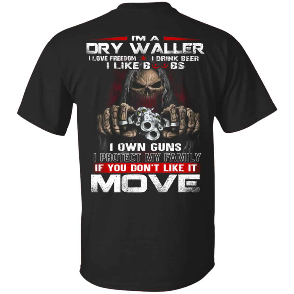 I’m A Dry Waller I Love Freedom I Drink Beer I Like Boobs Shirt, Hoodie, Tank