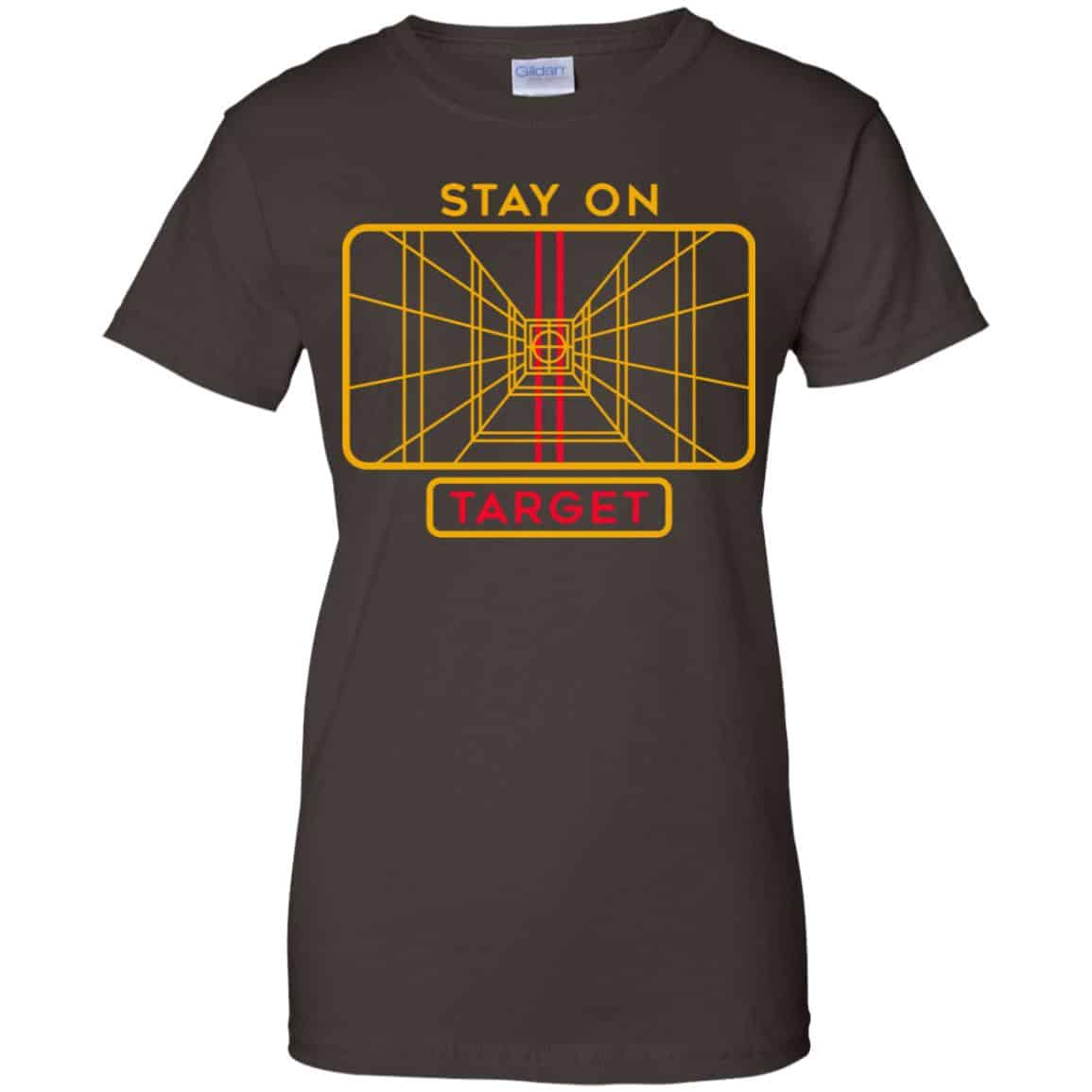 Stay On Target Shirt, Hoodie, Tank