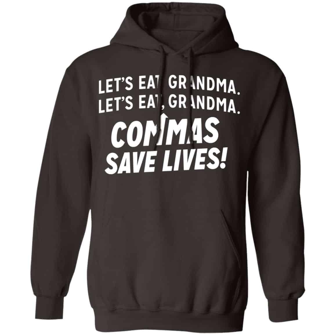 Let’s Eat Grandma Commas Save Lives Shirt, Hoodie, Tank