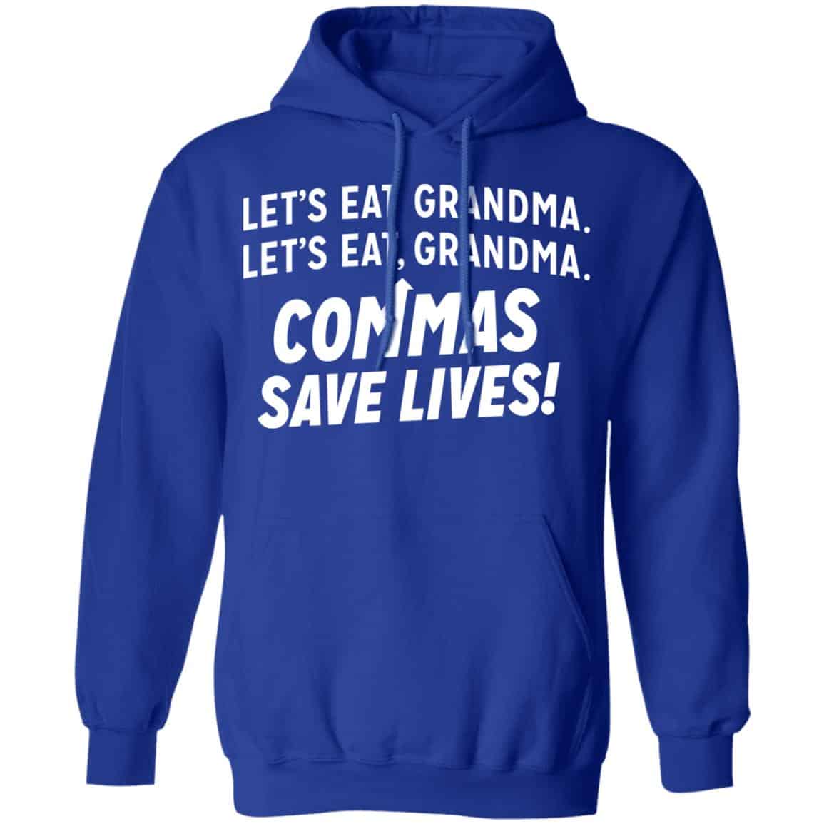 Let’s Eat Grandma Commas Save Lives Shirt, Hoodie, Tank
