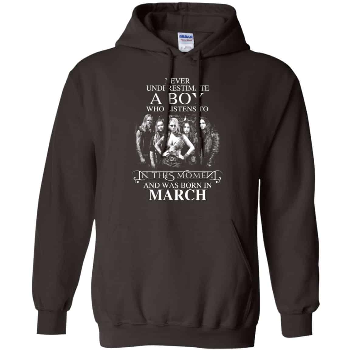 A Boy Who Listens To In This Moment And Was Born In March T-Shirts, Hoodie, Tank