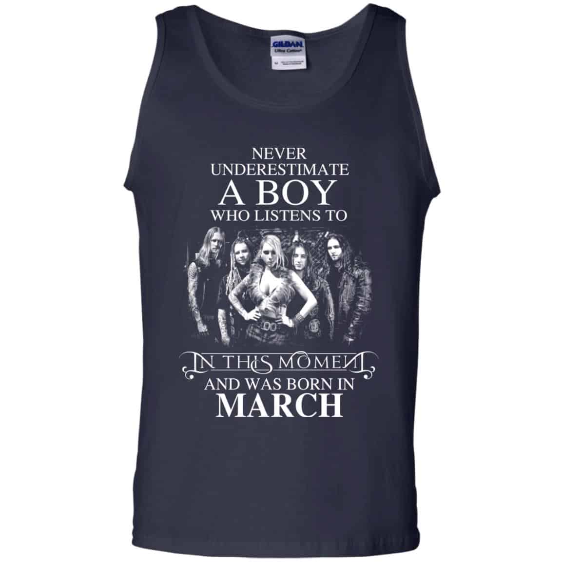 A Boy Who Listens To In This Moment And Was Born In March T-Shirts, Hoodie, Tank