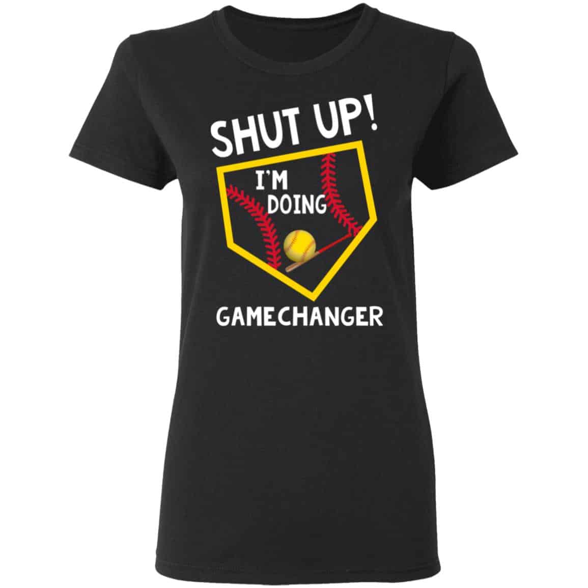 Shut Up I’m Doing Game Changer Shirt, Hoodie, Tank