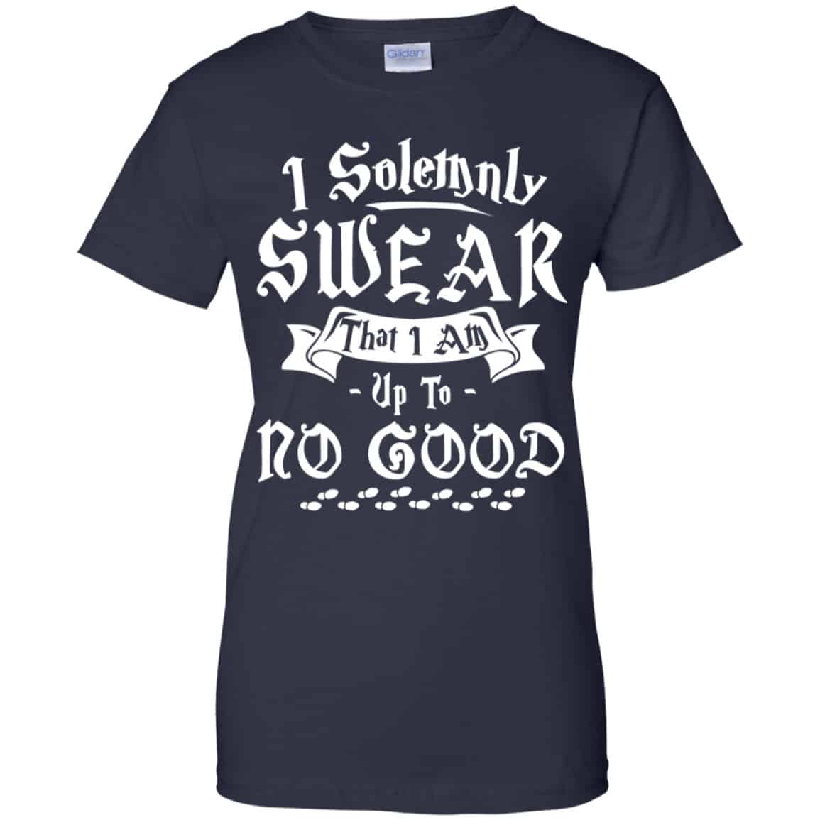 I Solemnly Swear That I Am Up To No Good Shirt, Hoodie, Tank