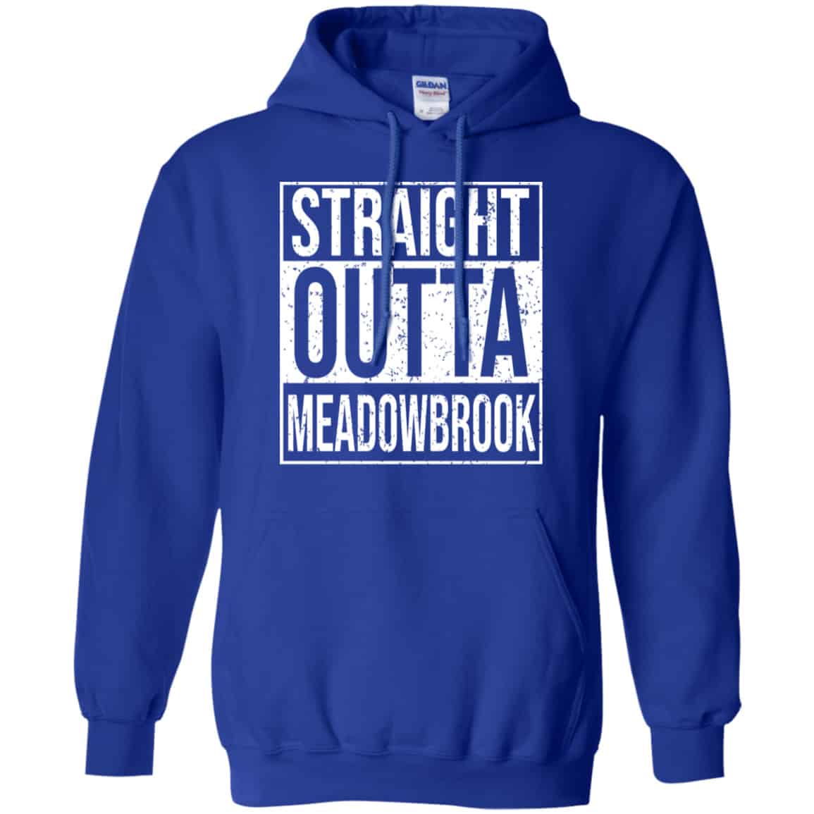 Straight Outta Meadowbrook Shirt, Hoodie, Tank