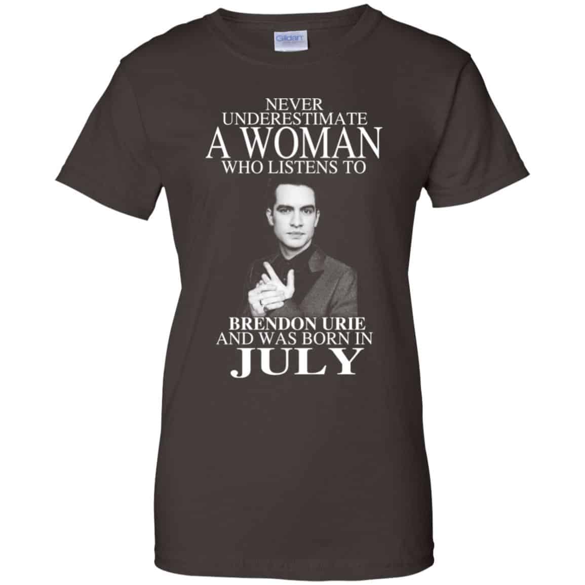A Woman Who Listens To Brendon Urie And Was Born In July T-Shirts, Hoodie, Tank