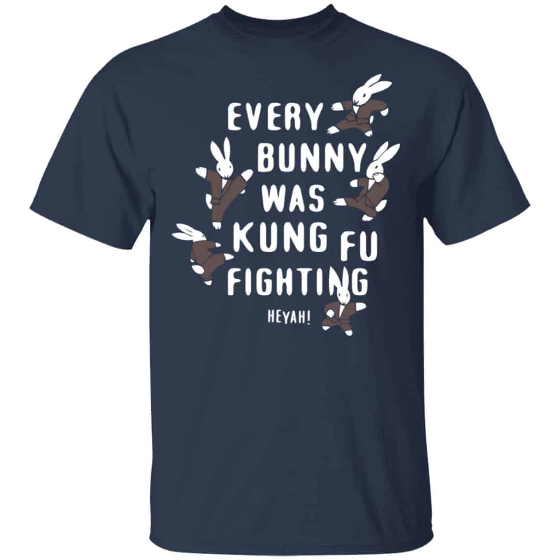 Every Bunny Was Kung Fu Fighting Shirt, Hoodie, Tank