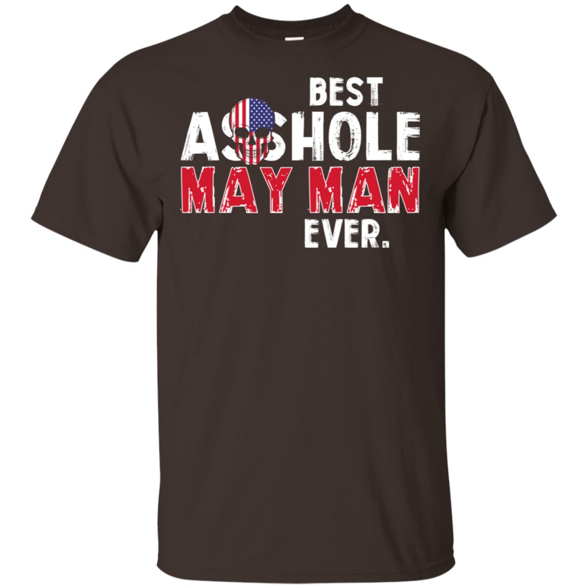 Best Asshole May Man Ever T-Shirts, Hoodie, Tank
