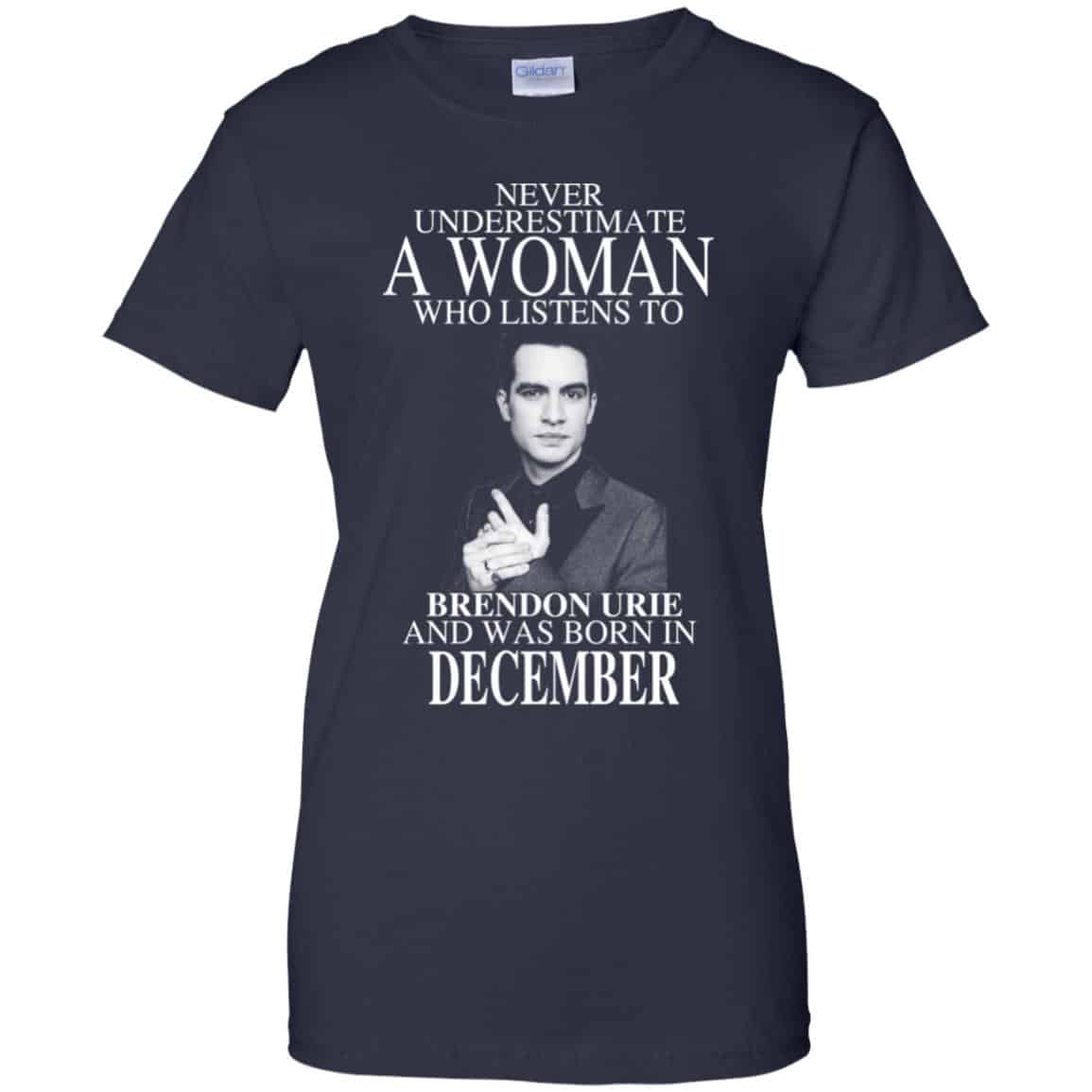 A Woman Who Listens To Brendon Urie And Was Born In December T-Shirts, Hoodie, Tank