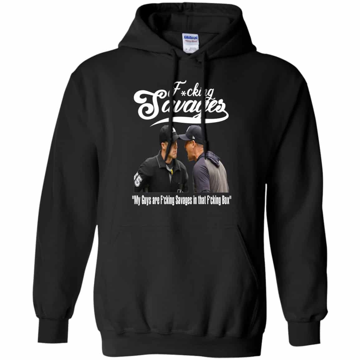 Fucking Savages My Guys Are Savages In That Box Shirt, Hoodie, Tank