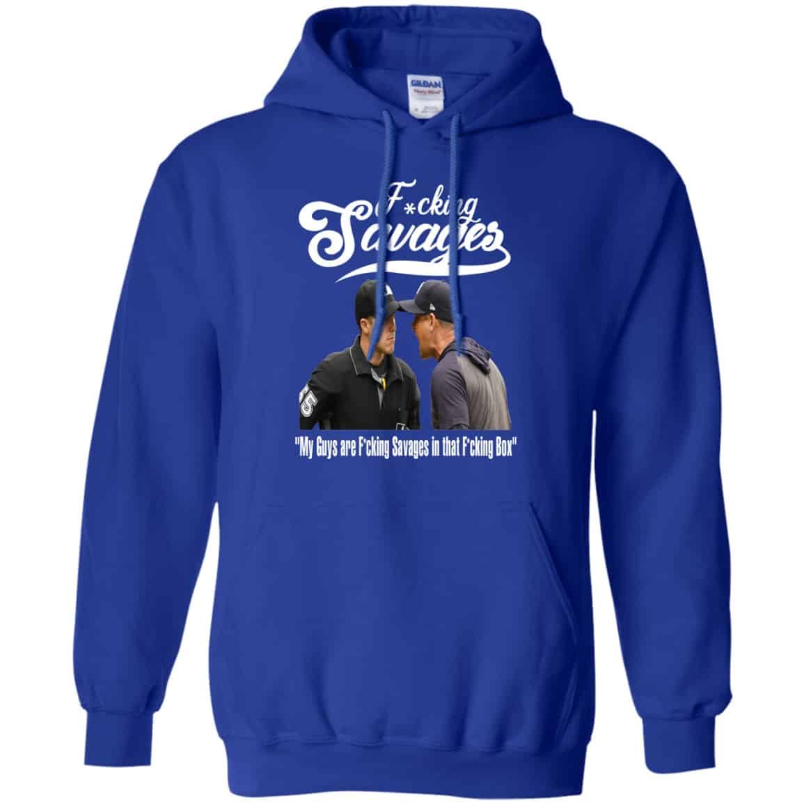 Fucking Savages My Guys Are Savages In That Box Shirt, Hoodie, Tank