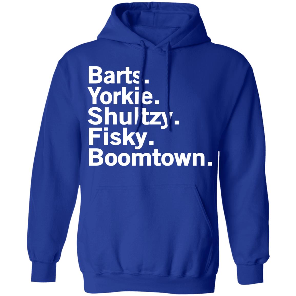 Barts Yorkie Shultzy Fisky Boomtown Shirt, Hoodie, Tank