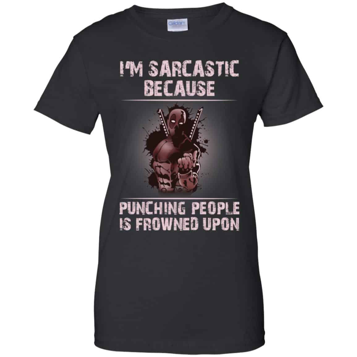I’m Sarcastic Because Punching People Is Frowned Upon Shirt, Hoodie, Tank