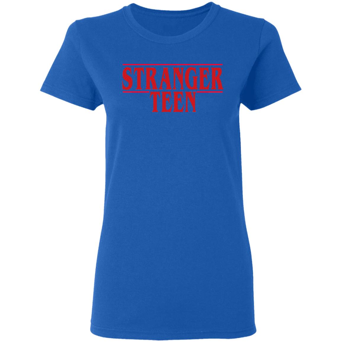 Stranger Teen Shirt, Hoodie, Tank