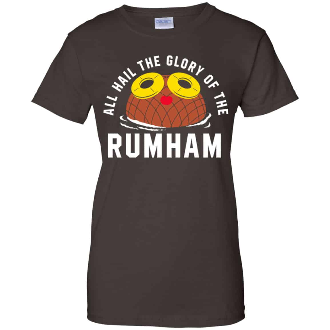 Rum Ham All Hail The Glory Of The Rum Ham Shirt, Hoodie, Tank