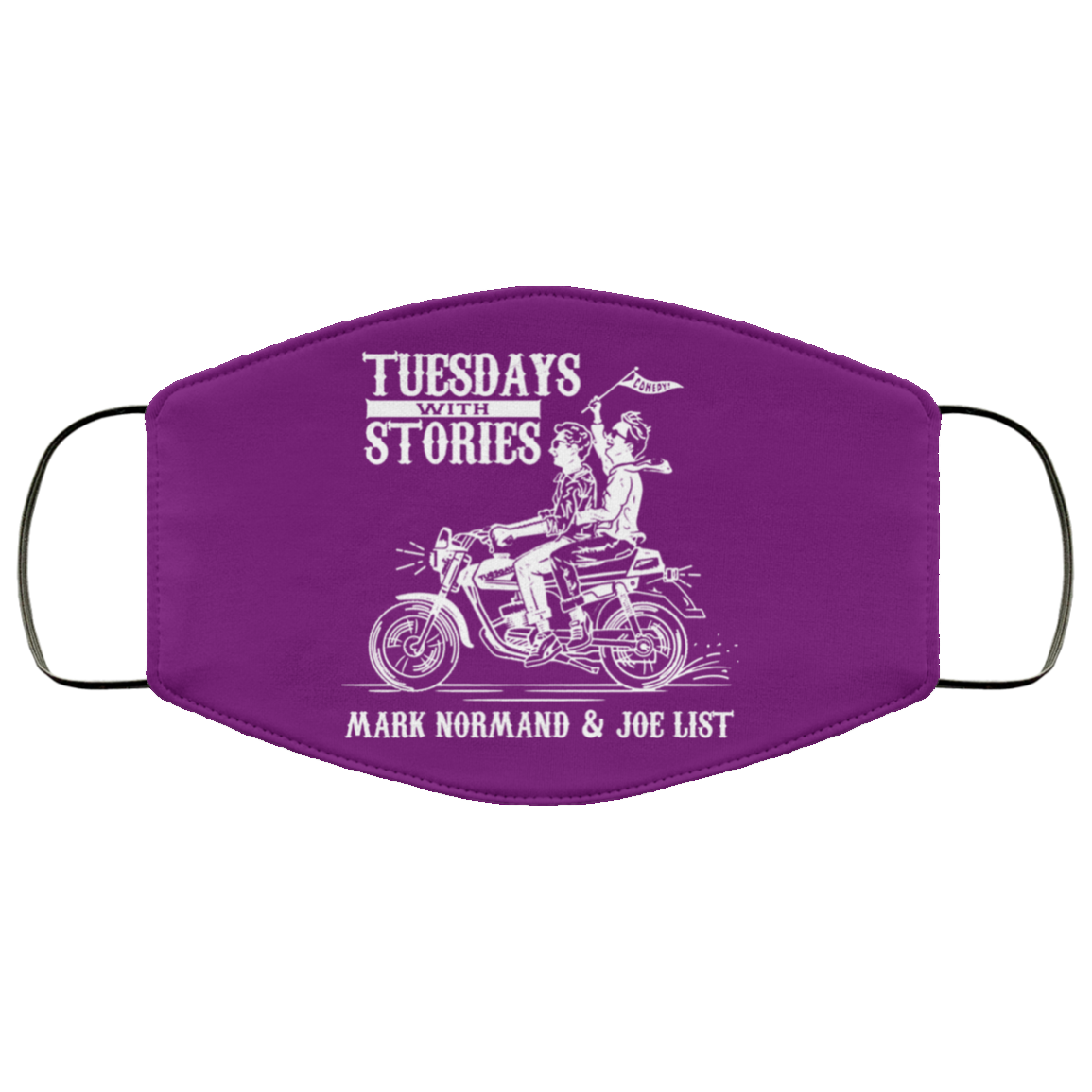 Tuesdays With Stories Mark Normand & Joe List Face Mask