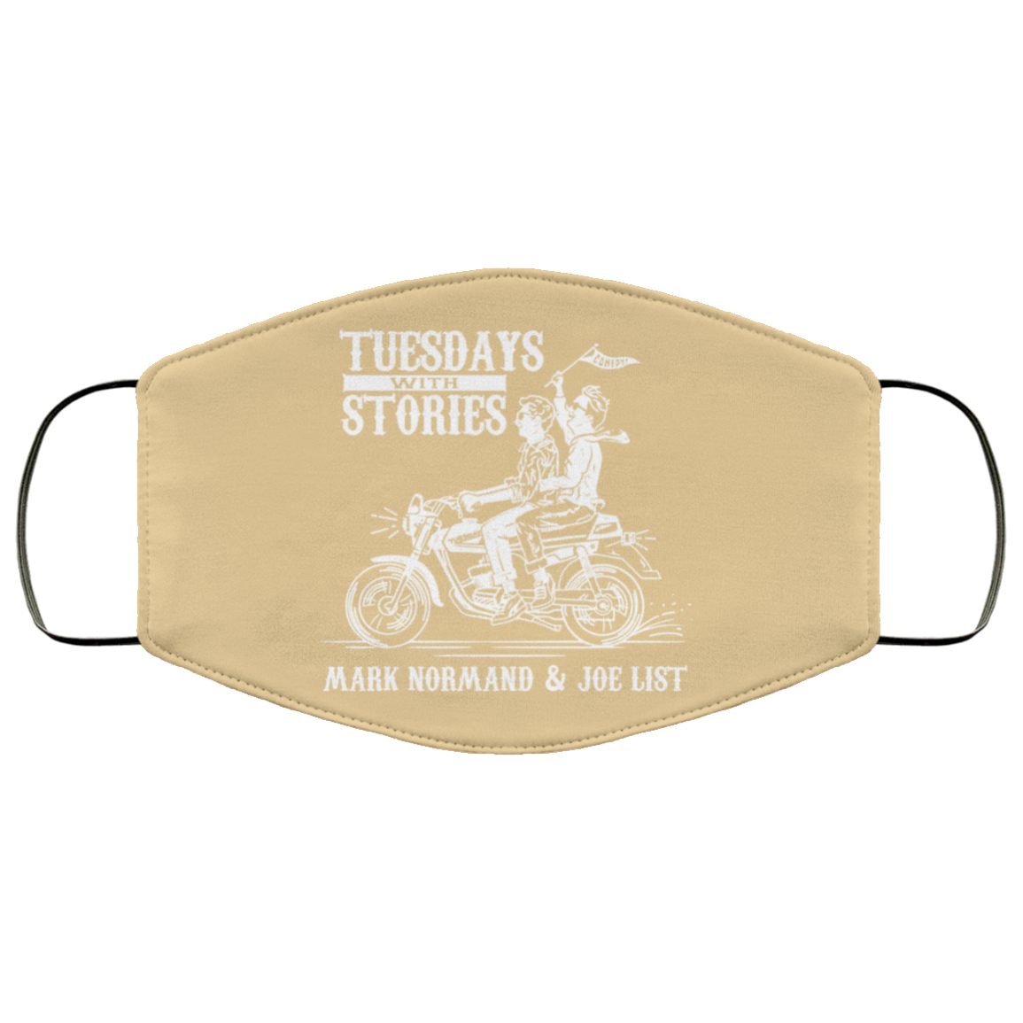 Tuesdays With Stories Mark Normand & Joe List Face Mask