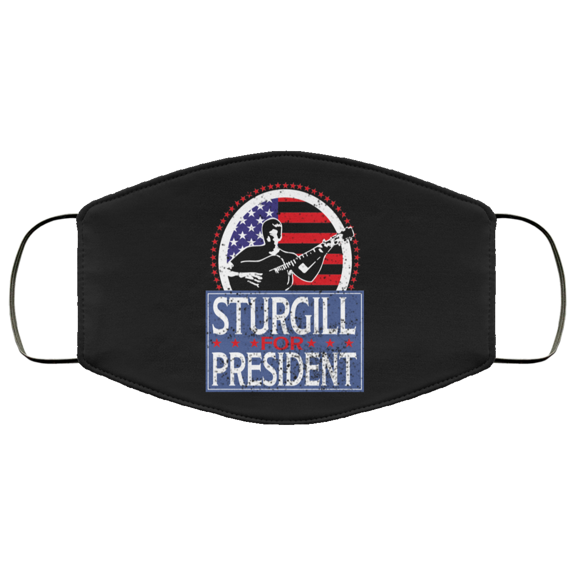 Sturgill For President 2020 Face Mask
