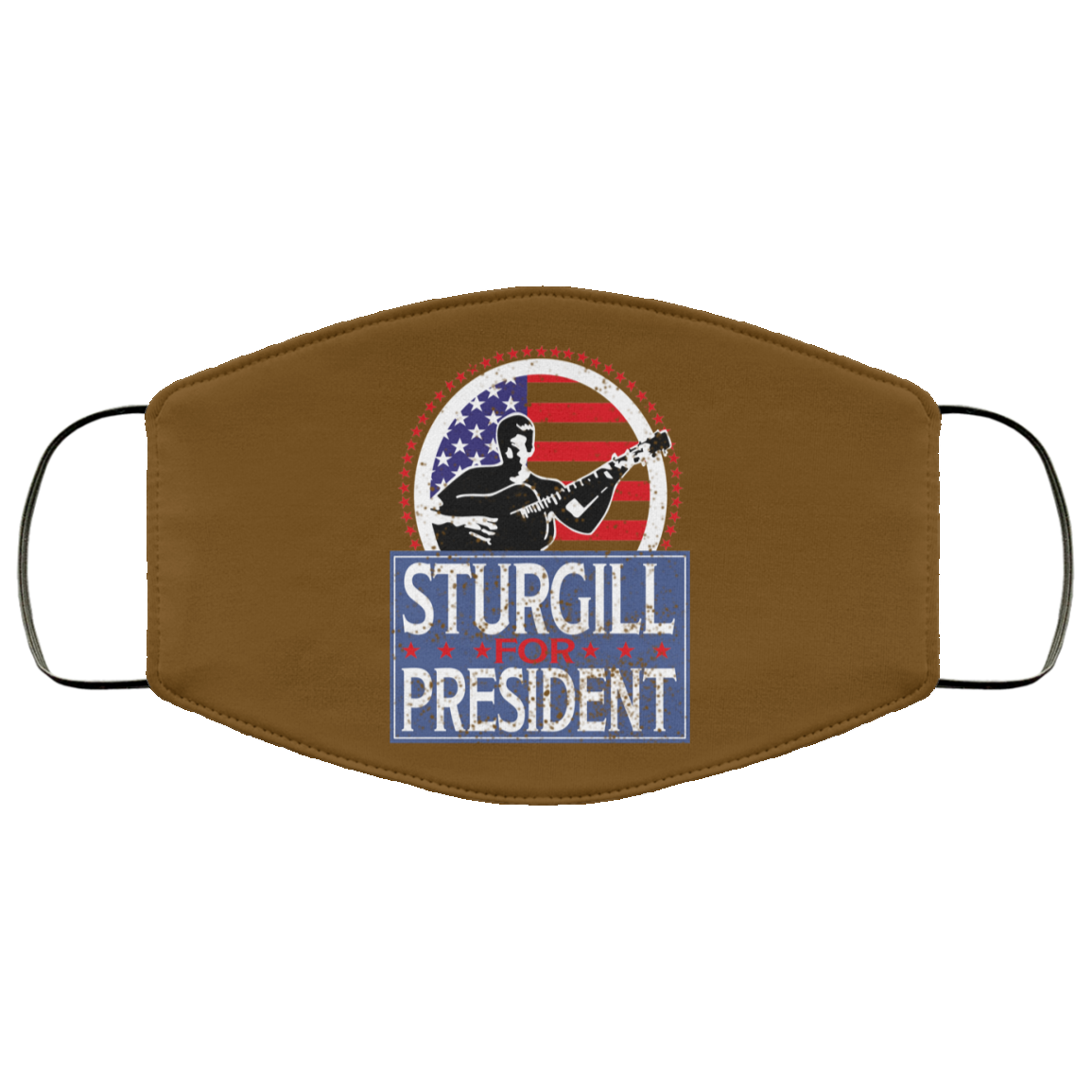 Sturgill For President 2020 Face Mask