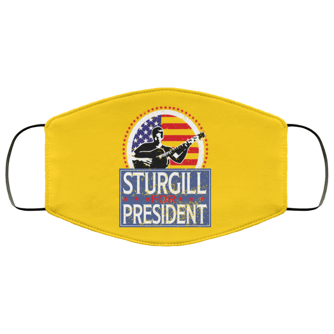 Sturgill For President 2020 Face Mask