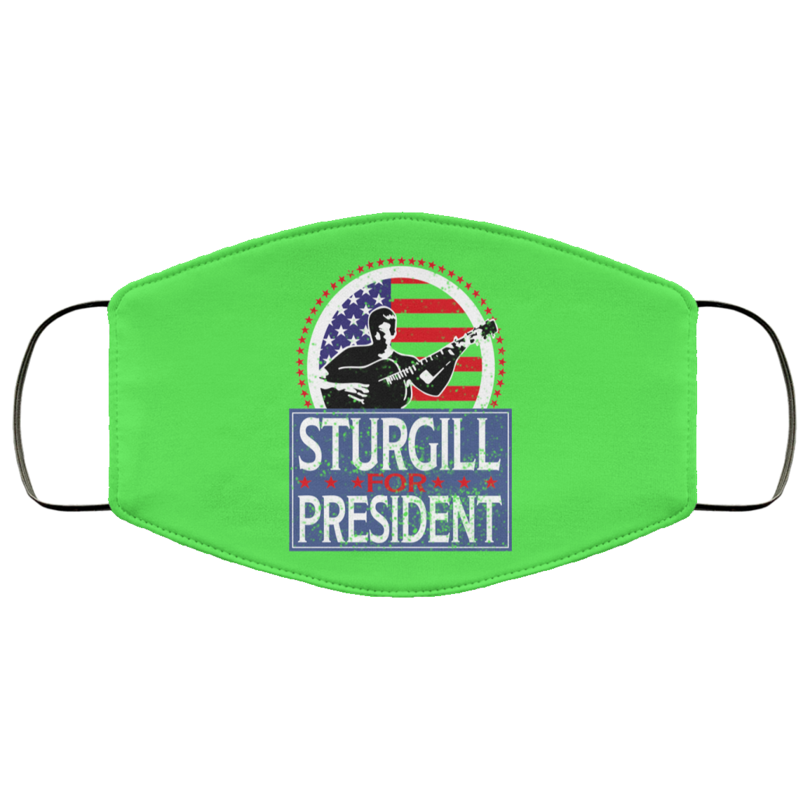 Sturgill For President 2020 Face Mask