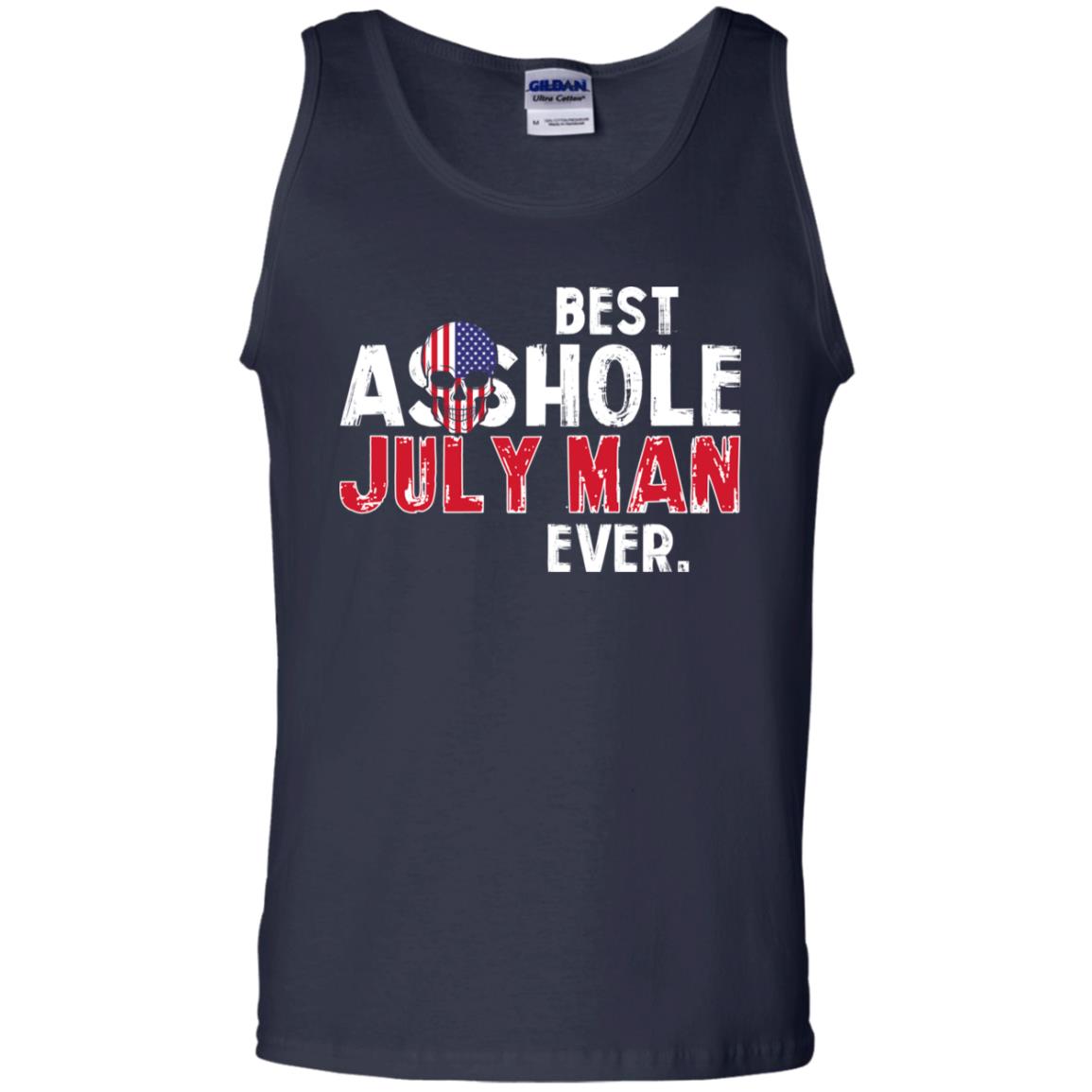 Best Asshole July Man Ever T-Shirts, Hoodie, Tank
