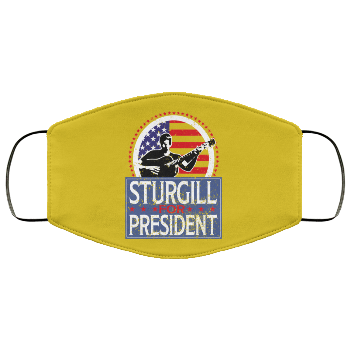Sturgill For President 2020 Face Mask