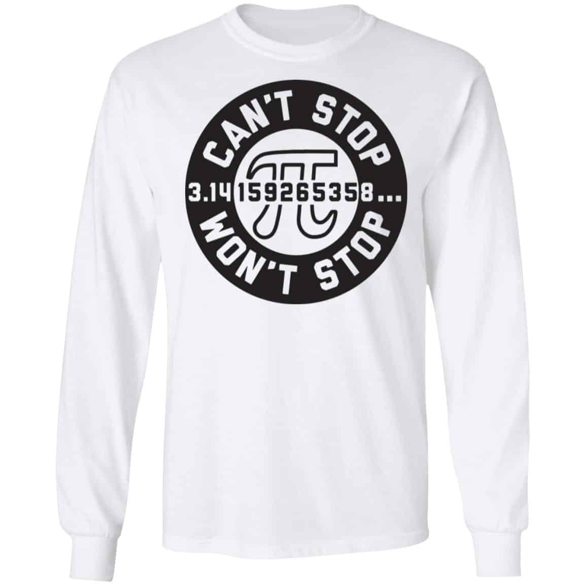 Pi Can’t Stop Won’t Stop Shirt, Hoodie, Tank
