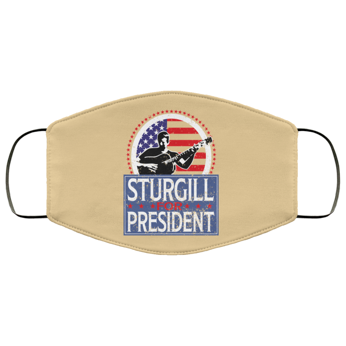 Sturgill For President 2020 Face Mask